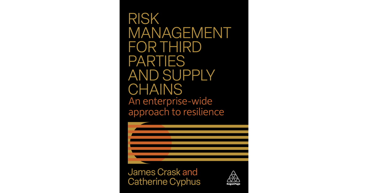 Risk Management for Third Parties and Supply Chains [Book]