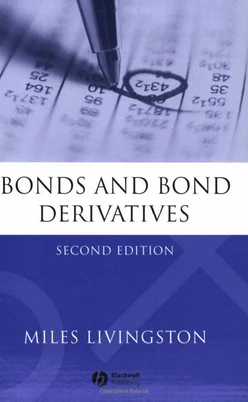 Bonds and Bond Derivatives, Second Edition