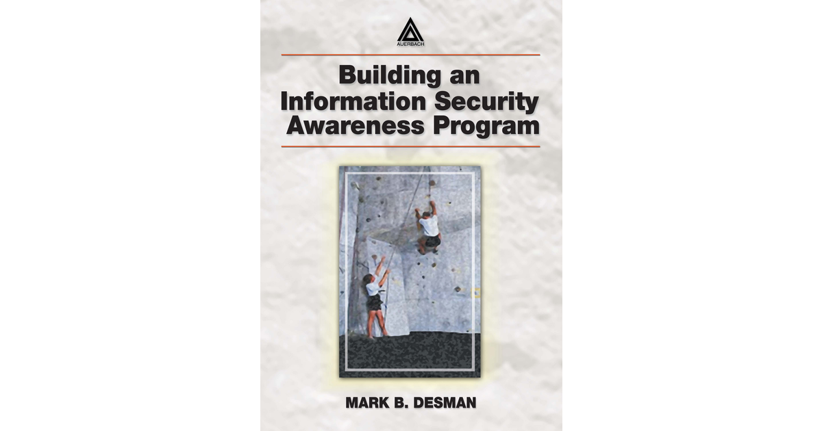 Building an Information Security Awareness Program [Book]