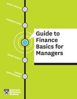 HBR Guide to Finance Basics for Managers