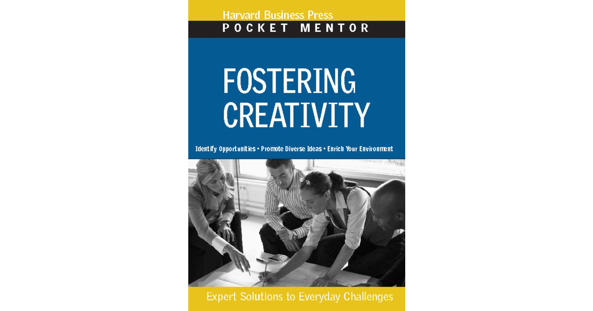 Fostering Creativity [Book]