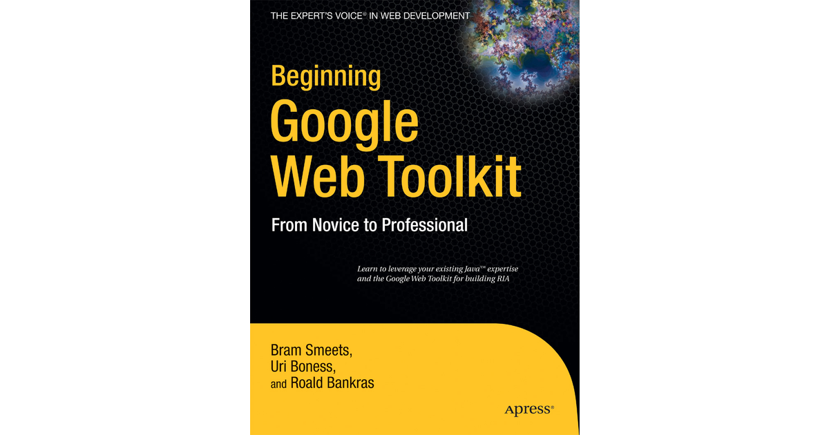 3. Getting Started - Beginning Google Web Toolkit: From Novice to ...