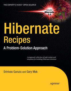 Hibernate Recipes: A Problem-Solution Approach