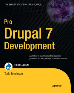 Pro Drupal 7 Development, Third Edition