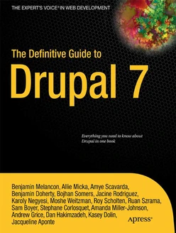 The Definitive Guide to Drupal 7
