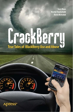 CrackBerry: True Tales of BlackBerry Use and Abuse
