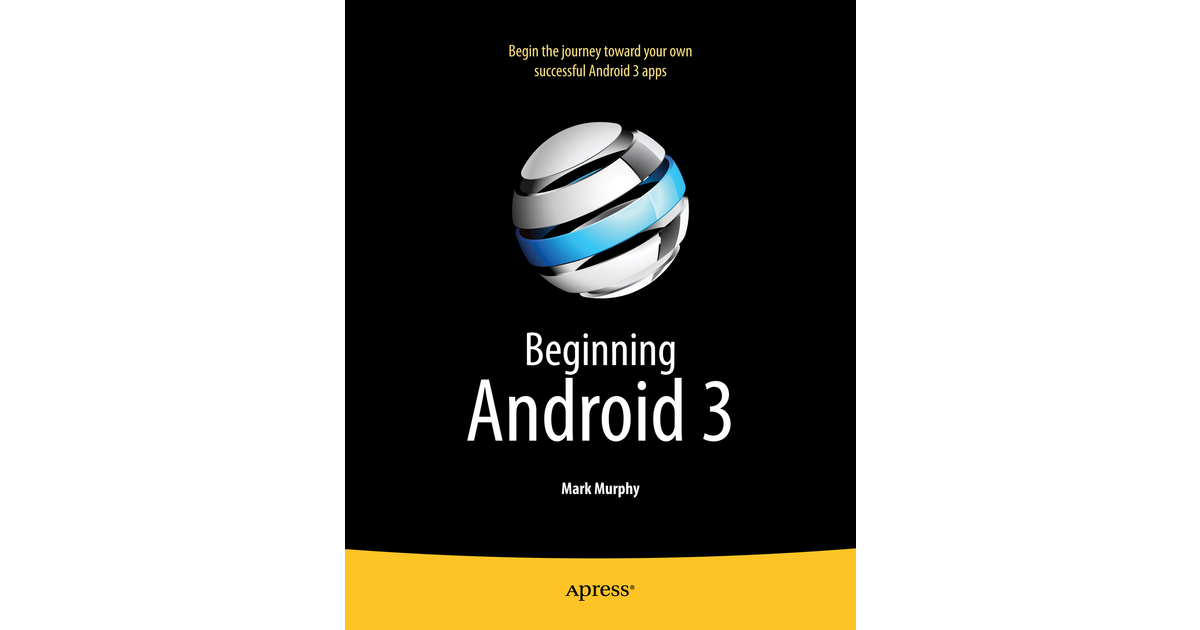 Beginning Android 3 [Book]