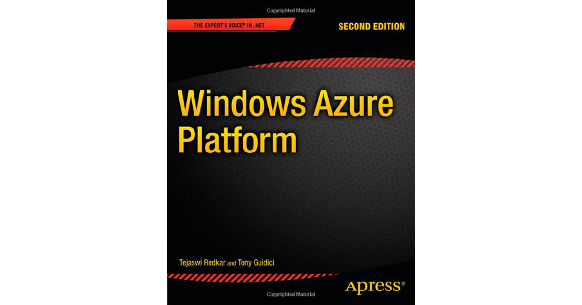 Windows Azure Platform - Windows Azure Platform [Book]