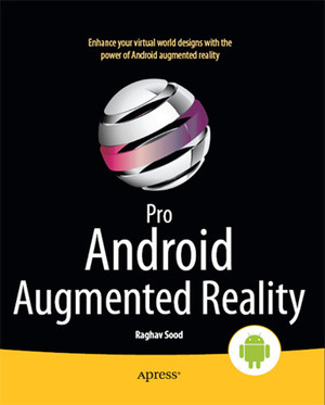 Pro Android Augmented Reality