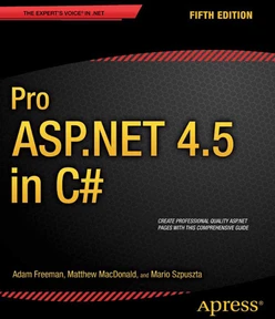 Pro ASP.NET 4.5 in C#, Fifth Edition