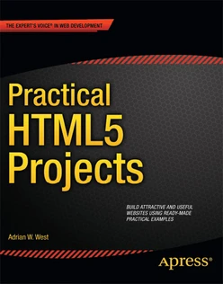 Practical HTML5 Projects