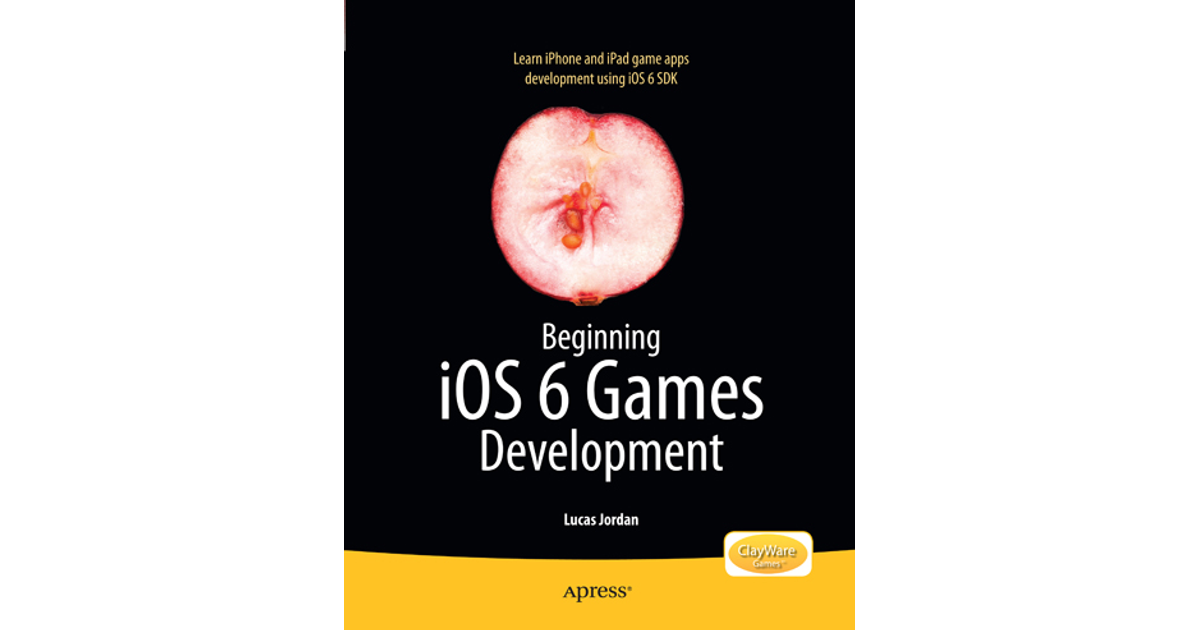 Beginning iOS 6 Games Development [Book]