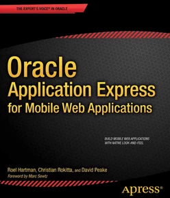 Oracle Application Express for Mobile Web Applications