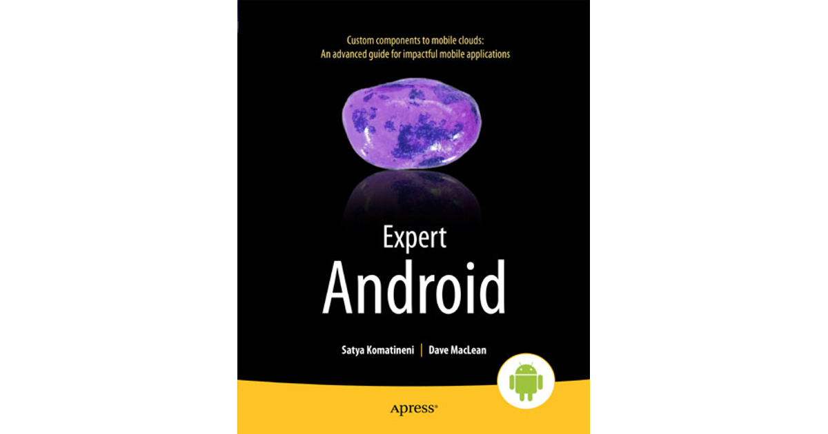 Expert Android [Book]