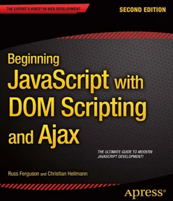 Beginning JavaScript with DOM Scripting and Ajax, Second Edition