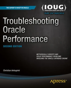 Troubleshooting Oracle Performance, Second Edition