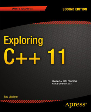 Exploring C++ 11, Second Edition