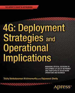 4G: Deployment Strategies and Operational Implications