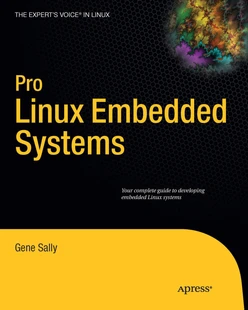 Pro Linux Embedded Systems