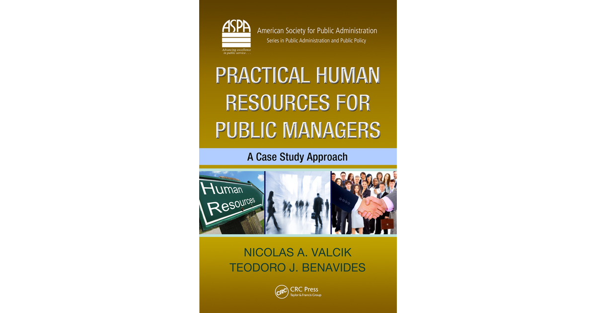 Practical Human Resources for Public Managers [Book]