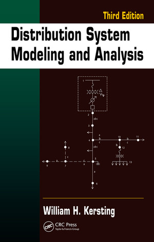 Distribution System Modeling and Analysis, 3rd Edition
