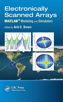 Electronically Scanned Arrays MATLAB® Modeling and Simulation