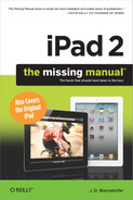 1. Get to Know Your iPad - iPad 2: The Missing Manual, 2nd Edition [Book]
