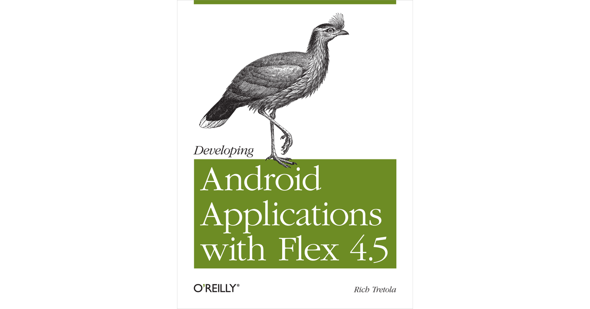 1. Hello World - Developing Android Applications with Flex 4.5 [Book]