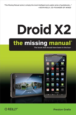 Droid X2: The Missing Manual, 2nd Edition