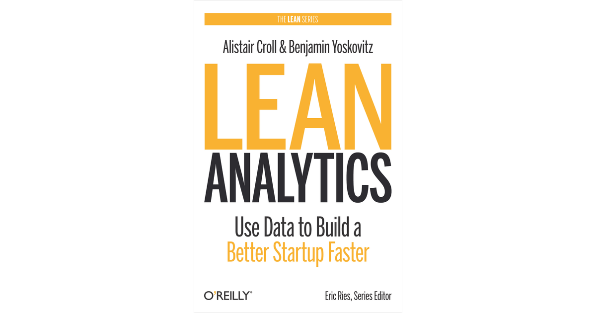 Lean Analytics [Book]