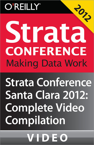 Strata Conference Santa Clara 2012: Video Compilation