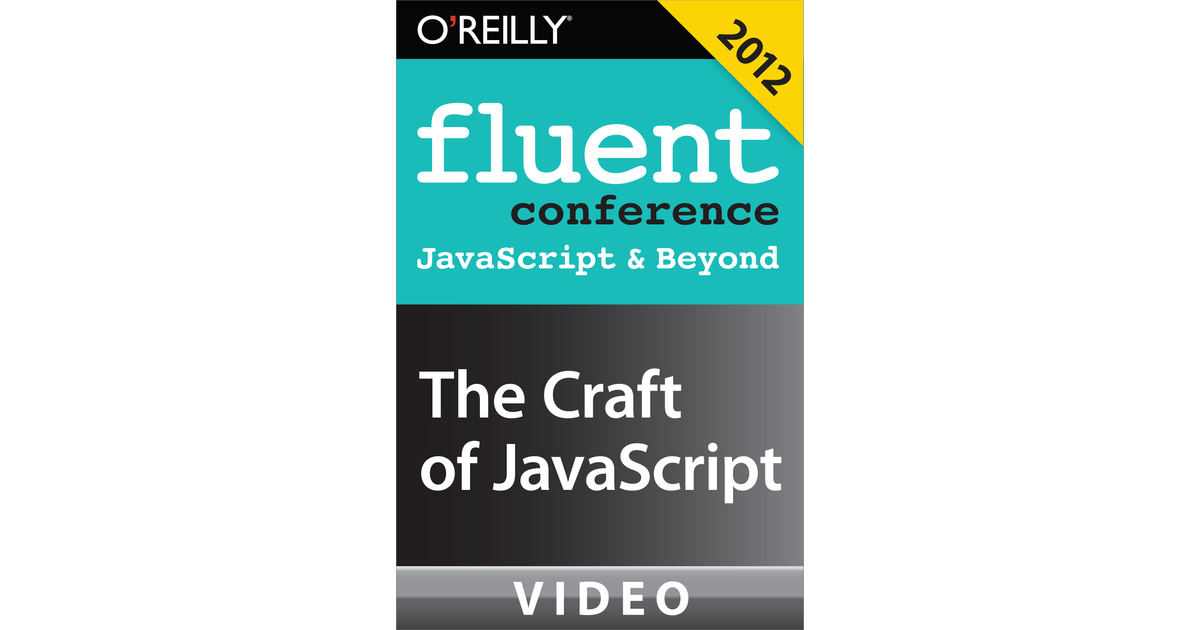 The Craft of JavaScript [Video]
