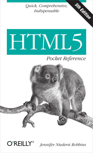 HTML5 Pocket Reference, 5th Edition