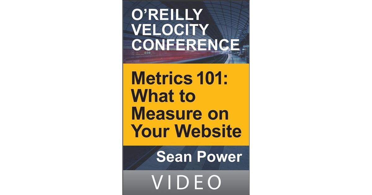 Metrics 101: What to Measure on Your Website [Video]