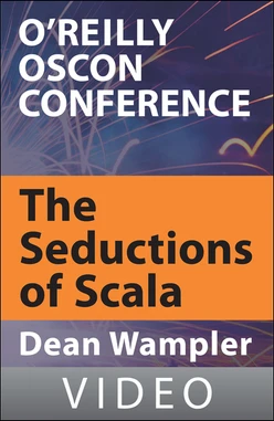 The Seductions of Scala