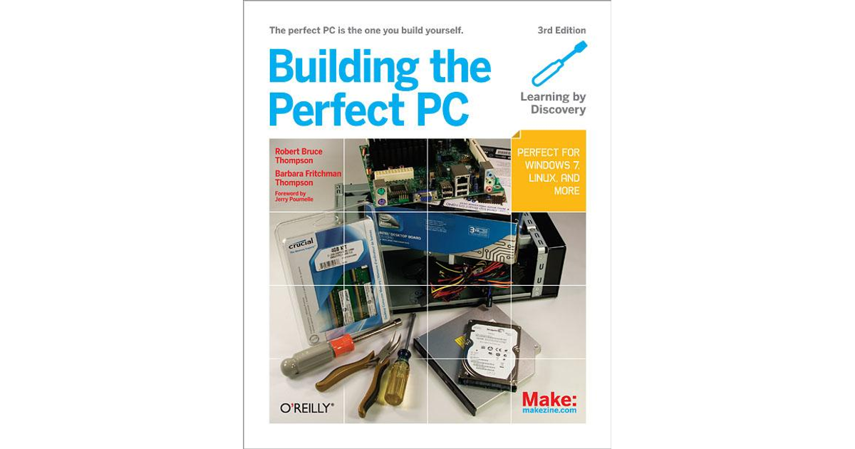 Building the Perfect PC, Third Edition [Book]