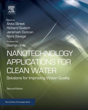 Nanotechnology Applications for Clean Water, 2nd Edition