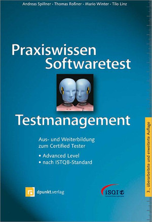Praxiswissen Softwaretest – Testmanagement, 3rd Edition