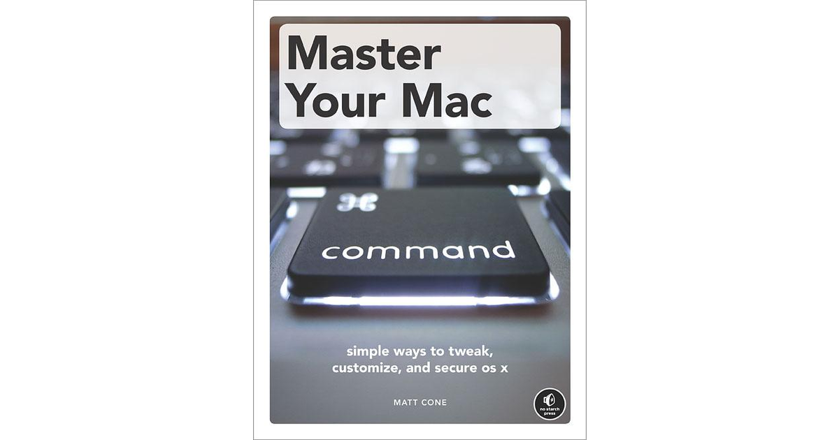 Master Your Mac [Book]