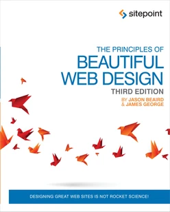 The Principles of Beautiful Web Design, 3rd Edition