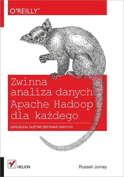 Zwinna analiza danych. Apache Hadoop dla każdego