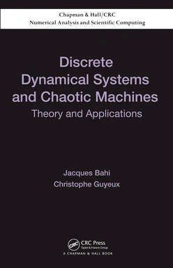 Discrete Dynamical Systems and Chaotic Machines