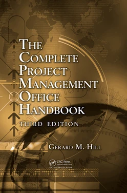 The Complete Project Management Office Handbook, 3rd Edition