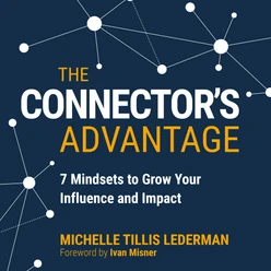 The Connector's Advantage