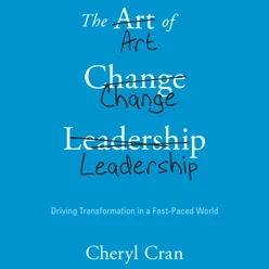 The Art of Change Leadership