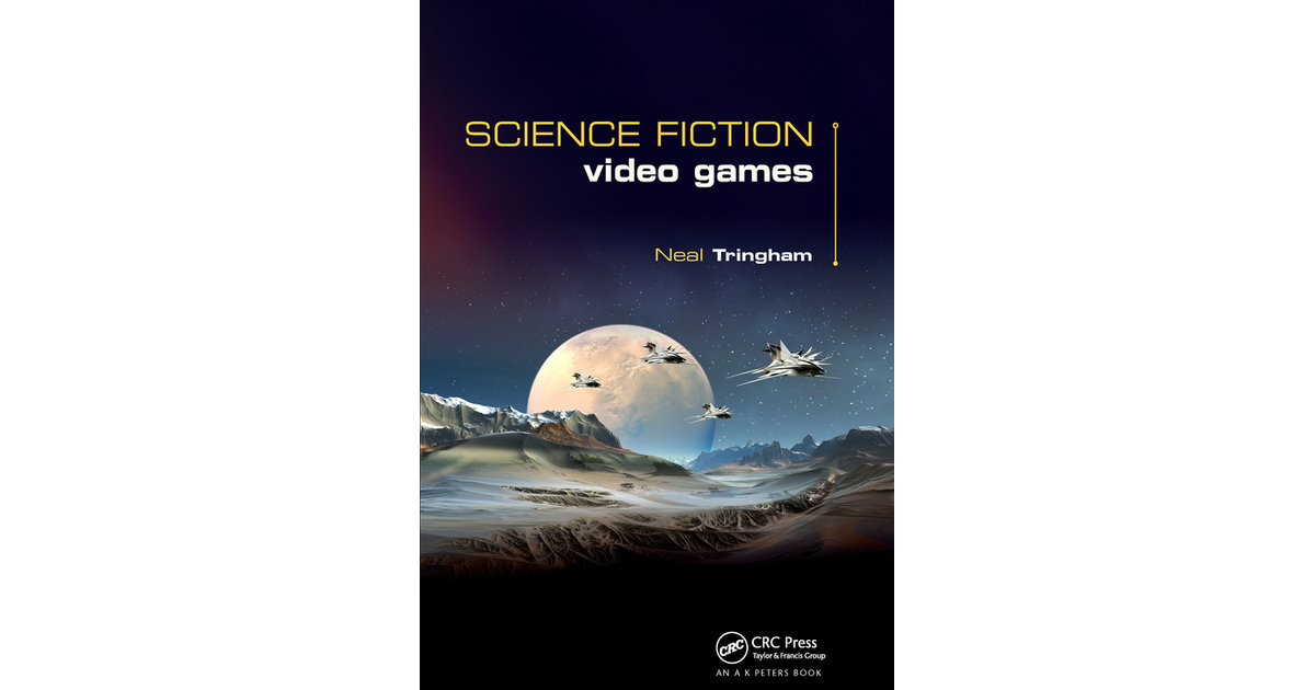 Science Fiction Video Games[Book]