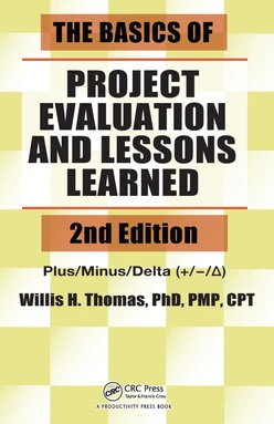 The Basics of Project Evaluation and Lessons Learned, 2nd Edition
