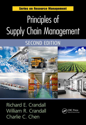 Principles of Supply Chain Management, Second Edition, 2nd Edition