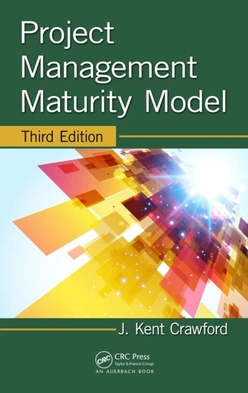 Project Management Maturity Model, 3rd Edition