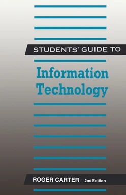 Students' Guide to Information Technology, 2nd Edition